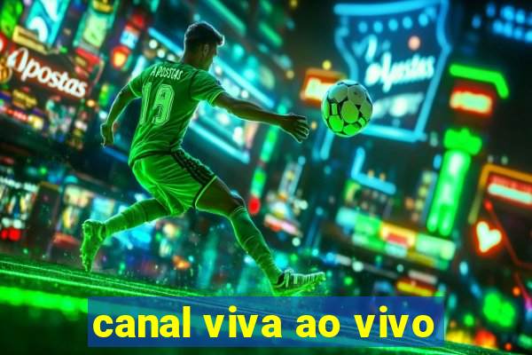 canal viva ao vivo